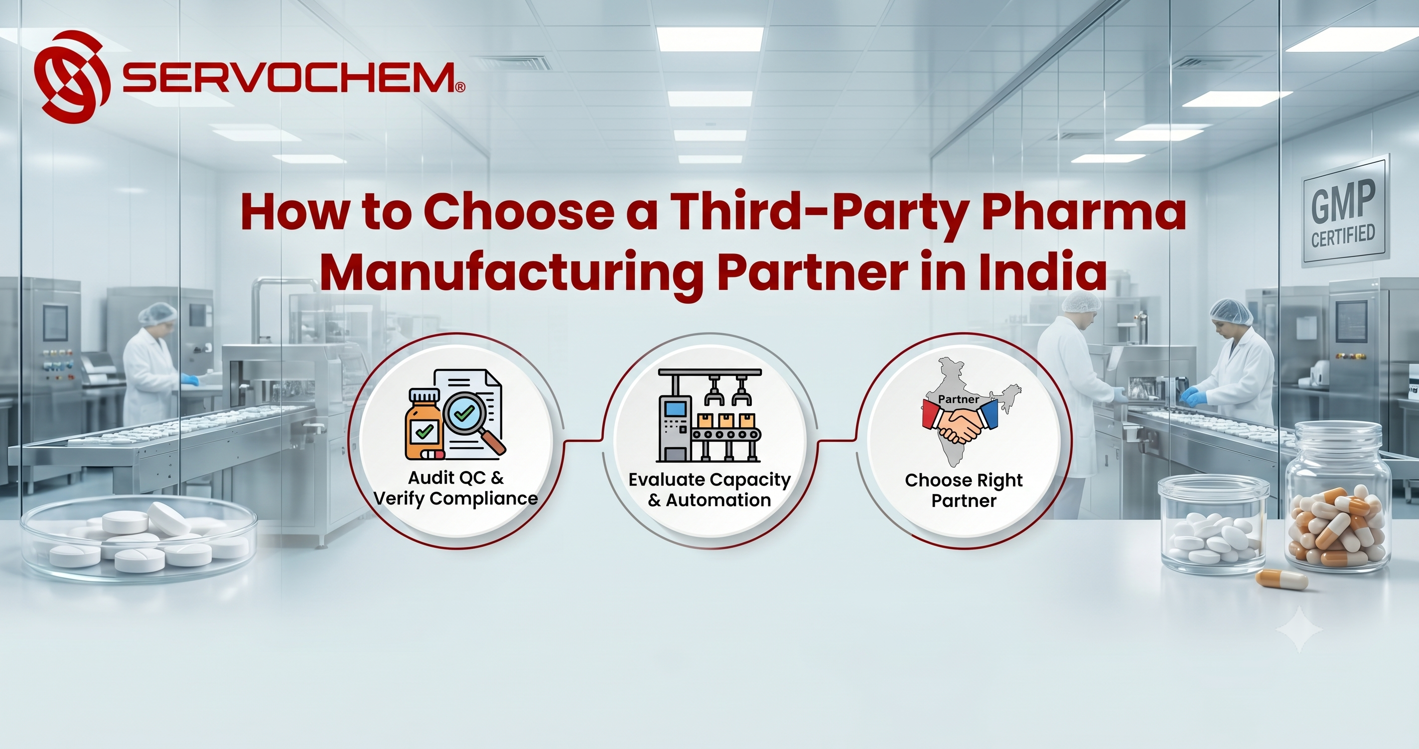 How to Choose a Third-Party Pharma Manufacturing Partner in India